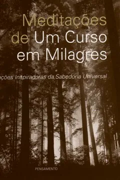 Livro Meditações de Um Curso em Milagres - Resumo, Resenha, PDF, etc.