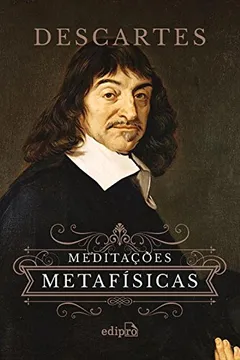 Livro Meditações Metafísicas - Resumo, Resenha, PDF, etc.