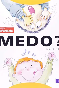 Livro Medo? - Coleção Carambola - Resumo, Resenha, PDF, etc.