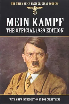 Livro Mein Kampf: The Official 1939 Edition - Resumo, Resenha, PDF, etc.