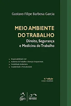 Livro Meio Ambiente do Trabalho. Direito, Segurança e Medicina do Trabalho - Resumo, Resenha, PDF, etc.