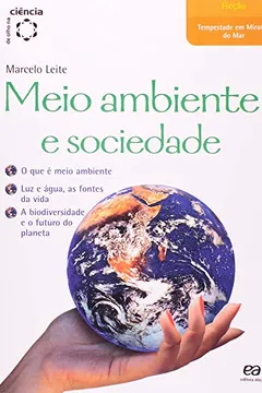 Livro Meio Ambiente e Sociedade - Coleção de Olho na Ciência - Resumo, Resenha, PDF, etc.