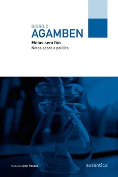 Capa do livro Meios sem Fim. Notas Sobre a Política