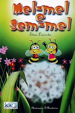 Livro Mel-Mel E Sem-Mel - Resumo, Resenha, PDF, etc.