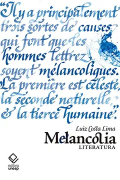Livro Melancolia. Literatura - Resumo, Resenha, PDF, etc.