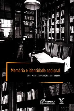 Livro Memoria E Identidade Nacional - Resumo, Resenha, PDF, etc.