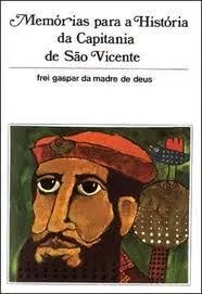 Livro Memoria Para História da Capitania de São Vicente - Resumo, Resenha, PDF, etc.