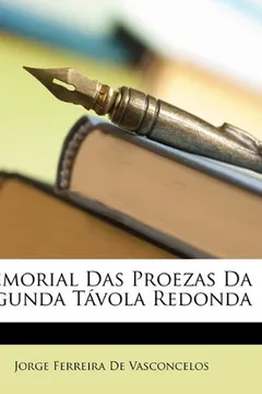 Capa do livro Memorial Das Proezas Da Segunda Tvola Redonda