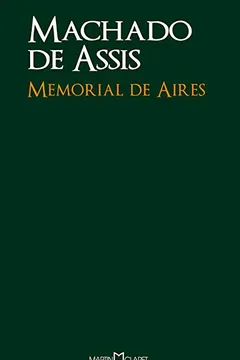 Livro Memorial de Aires - Resumo, Resenha, PDF, etc.