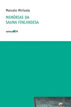 Livro Memórias da Sauna Finlandesa - Resumo, Resenha, PDF, etc.
