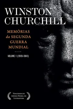 Livro Memórias da Segunda Guerra Mundial - Volume 1 - Resumo, Resenha, PDF, etc.