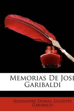 Livro Memorias de Jose Garibaldi - Resumo, Resenha, PDF, etc.