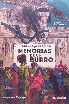 Livro Memórias de Um Burro - Resumo, Resenha, PDF, etc.