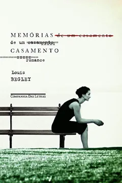 Livro Memórias de Um Casamento - Resumo, Resenha, PDF, etc.
