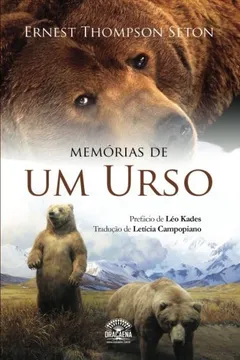 Livro Memorias de Um Urso - Resumo, Resenha, PDF, etc.