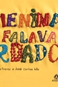 Livro Menina Que Falava Bordado - Resumo, Resenha, PDF, etc.