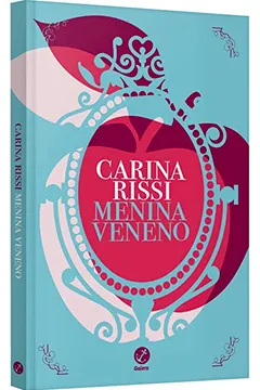 Livro Menina Veneno (Com Brinde de Pré-Venda: Espelho de Bolso) - Resumo, Resenha, PDF, etc.