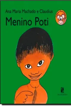Livro Menino Poti - Resumo, Resenha, PDF, etc.