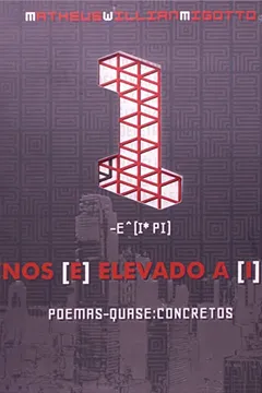 Livro Menos E Elevado A I Pi. Poemas Quase Concretos - Resumo, Resenha, PDF, etc.