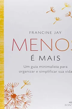 Livro Menos É Mais - Resumo, Resenha, PDF, etc.