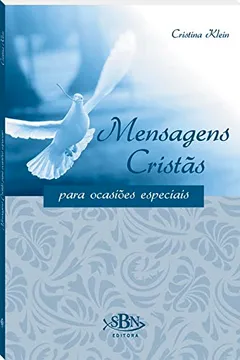Livro Mensagens Cristas Para Ocasiões Especiais - Resumo, Resenha, PDF, etc.