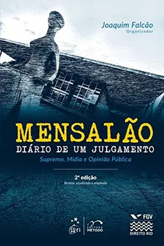 Livro Mensalão. Diário de Um Julgamento - Resumo, Resenha, PDF, etc.