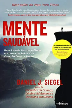 Livro Mente saudável: uma jornada pessoal e global em busca da saúde e da conexão corpo e mente - Resumo, Resenha, PDF, etc.