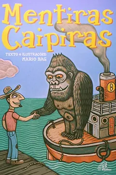 Livro Mentiras Caipiras - Resumo, Resenha, PDF, etc.