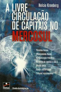 Capa do livro Mercosul. A Livre Circulação de Capitais