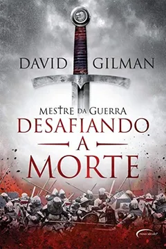 Livro Mestre da Guerra. Desafiando a Morte - Volume II - Resumo, Resenha, PDF, etc.