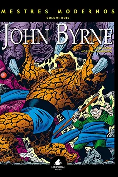 Livro Mestres Modernos. John Byrne - Volume Dois - Resumo, Resenha, PDF, etc.