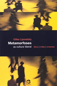 Livro Metamorfoses da Cultura Liberal - Resumo, Resenha, PDF, etc.