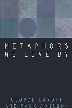 Livro Metaphors We Live by - Resumo, Resenha, PDF, etc.