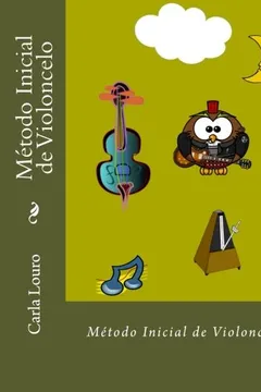 Capa do livro Metodo Inicial de Violoncelo: Na 1 Posicao (MP3 Gratis)