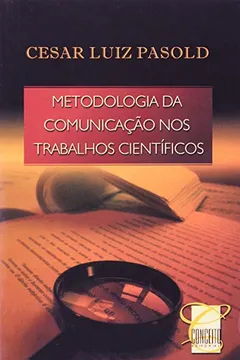 Livro Metodologia da Comunicação nos Trabalhos Científicos - Resumo, Resenha, PDF, etc.