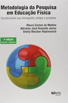 Livro Metodologia da Pesquisa em Educação Física. Construindo Sua Monografia, Artigos e Projetos - Resumo, Resenha, PDF, etc.