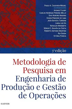 Livro Metodologia de Pesquisa em Engenharia de Produção e Gestão de Operações - Resumo, Resenha, PDF, etc.