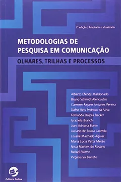 Livro Metodologias de Pesquisa em Comunicação. Olhares, Trilhas e Processos - Resumo, Resenha, PDF, etc.