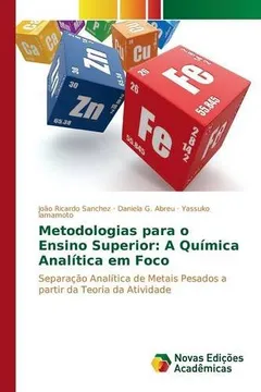 Livro Metodologias Para O Ensino Superior: A Quimica Analitica Em Foco - Resumo, Resenha, PDF, etc.
