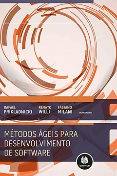 Livro Métodos Ágeis Para Desenvolvimento de Software - Resumo, Resenha, PDF, etc.