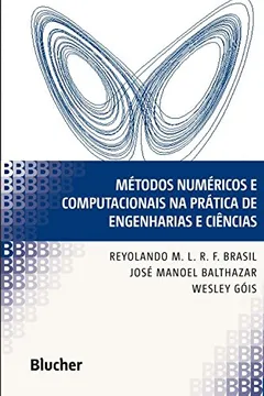 Livro Métodos Numéricos e Computacionais na Prática de Engenharias e Ciências - Resumo, Resenha, PDF, etc.