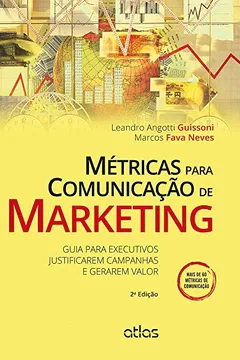 Livro Métricas Para Comunicação de Marketing - Resumo, Resenha, PDF, etc.