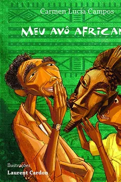 Livro Meu Avô Africano - Resumo, Resenha, PDF, etc.