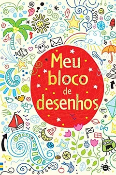 Livro Meu Bloco de Desenhos - Resumo, Resenha, PDF, etc.