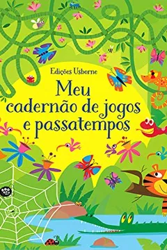 Livro Meu Cadernão de Jogos e Passatempos - Resumo, Resenha, PDF, etc.