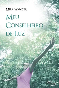 Livro Meu Conselheiro de Luz - Resumo, Resenha, PDF, etc.