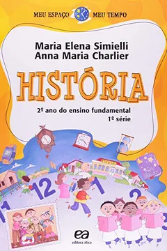 Livro Meu Espaço Meu Tempo. História.2º Ano - Resumo, Resenha, PDF, etc.