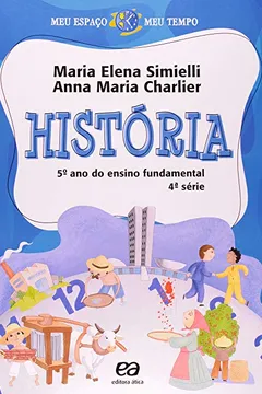 Livro Meu Espaço Meu Tempo. História.5º Ano - Resumo, Resenha, PDF, etc.