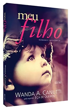 Livro Meu Filho - Resumo, Resenha, PDF, etc.