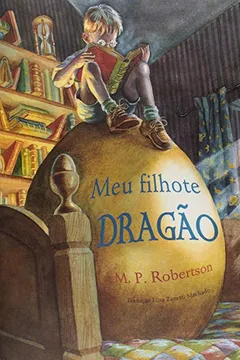 Livro Meu filhote dragão - Resumo, Resenha, PDF, etc.